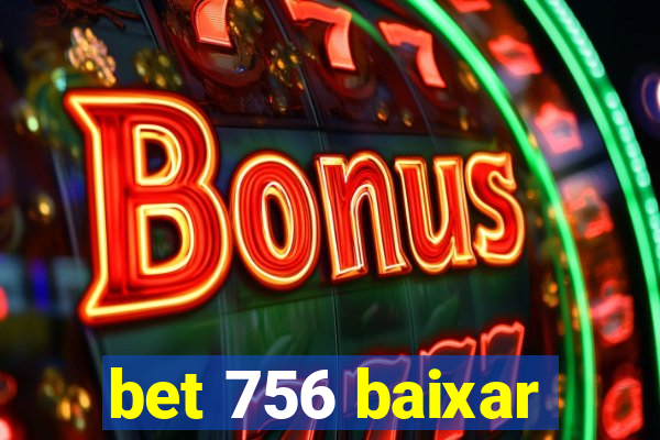 bet 756 baixar